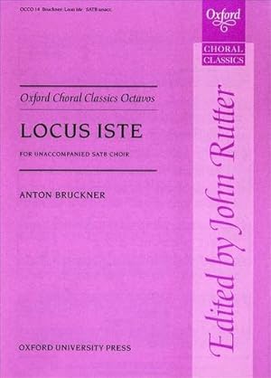 Seller image for Locus iste: Vocal score (Oxford Choral Classics Octavos) for sale by WeBuyBooks