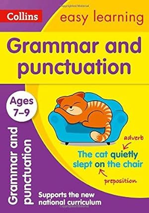 Immagine del venditore per Grammar and Punctuation Ages 7-9: Prepare for school with easy home learning (Collins Easy Learning KS2) venduto da WeBuyBooks 2