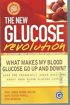 Image du vendeur pour The new glucose revolution: what makes my blood glucose go up and down? mis en vente par WeBuyBooks 2