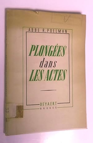 Plongées dans les actes