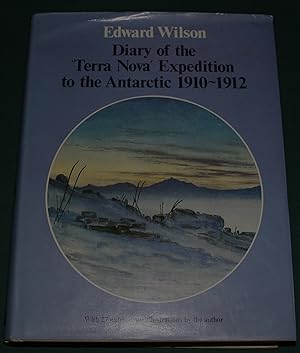 Immagine del venditore per Diary of the Terra Nova Expedition To The Antarctic 1910-1912. An account of Scott's Last expedition edited from the original mss. in the Scott Polar Research Institute and the British Museum by H.G.R. King. venduto da Fountain Books (Steve Moody)