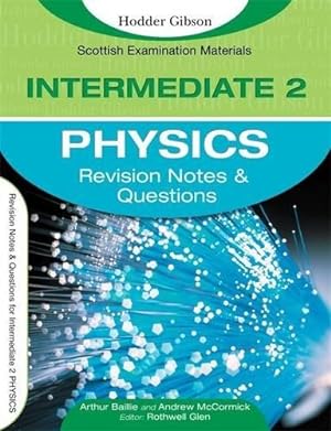 Seller image for Revision Notes & Questions for Intermediate 2 Physics: Revision Notes and Questions (SEM) for sale by WeBuyBooks 2