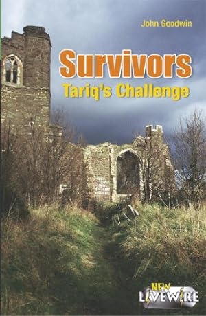 Bild des Verkufers fr Livewire Fiction: Survivors - Tariq's Challenge zum Verkauf von WeBuyBooks 2