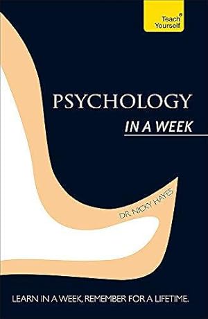 Seller image for Psychology In A Week: Teach Yourself (Teach Yourself in a Week) for sale by WeBuyBooks 2