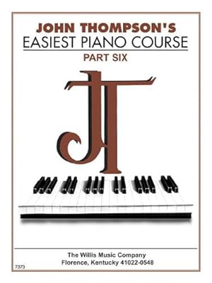 Imagen del vendedor de Easiest Piano Course Part 6: Part 6 - Book Only a la venta por WeBuyBooks 2