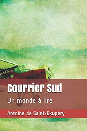 Immagine del venditore per Courrier Sud: Un monde à lire venduto da WeBuyBooks 2