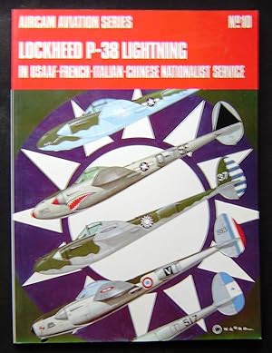Seller image for Lockheed P-38 Lightning in U.S.A.A.F., French, Italian and Chinese Services (Aircam Aviation) for sale by booksbesidetheseaside