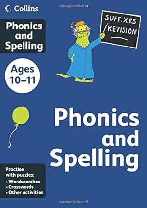 Immagine del venditore per Collins Phonics and Spelling (Collins Practice): Ages 10-11 (Collins Practice) venduto da WeBuyBooks 2