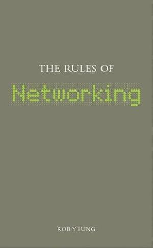 Seller image for The Rules of Networking for sale by WeBuyBooks