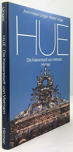 Imagen del vendedor de Hue. Die Kaiserstadt von Vietnam. a la venta por Antiquariat Heiner Henke