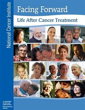 Imagen del vendedor de Facing Forward : Life After Cancer Treatment a la venta por GreatBookPricesUK
