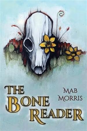 Immagine del venditore per The Bone Reader venduto da GreatBookPricesUK