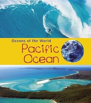 Bild des Verkufers fr Pacific Ocean (Oceans of the World) zum Verkauf von WeBuyBooks