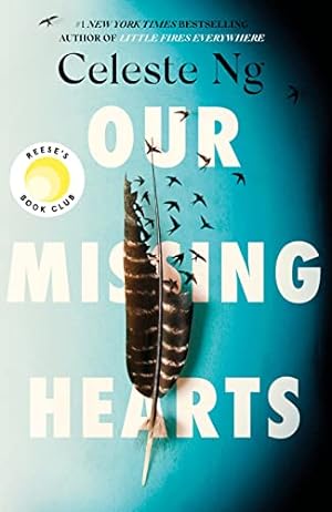 Seller image for Our Missing Hearts: Thought-provoking, heart-wrenchingâ   Reese Witherspoon, Reeseâ  s Book Club October Pick. for sale by WeBuyBooks