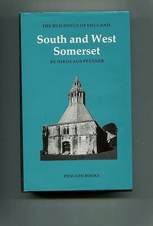 Seller image for The Buildings of England. South and West Somerset for sale by Tyger Press PBFA