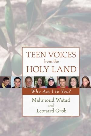 Image du vendeur pour Teen Voices from the Holy Land : Who Am I to You? mis en vente par GreatBookPricesUK