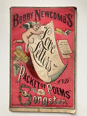 BOBBY NEWCOMB'S LOVE LETTERS AND PACKET OF POEMS SONGSTER