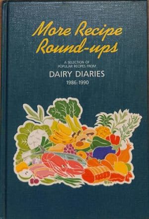 Seller image for More Recipe Round-ups - A Selection of Popular Recipes from Dairy Diaries 1986-1990 for sale by WeBuyBooks