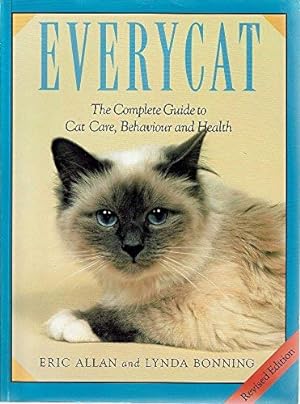 Imagen del vendedor de Everycat: The Complete Guide to Cat Care a la venta por WeBuyBooks