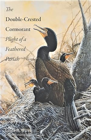 Seller image for The Double-crested Cormorant: Plight of a Feathered Pariah for sale by PKRD