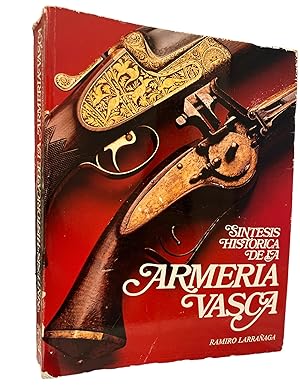 Imagen del vendedor de SINTESIS HISTORICA DE LA ARMERIA VASCA a la venta por CAZAYLIBROS.COM