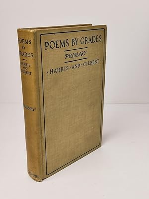 Seller image for Poems by Grades, Vol. 1: Containing Poems Selected for Each Grade of the School Course, Poems for Each Month, and Memory Gems; For Grades 1, 2, 3, 4 for sale by BcherBirne