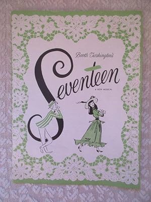 Booth Tarkington's Seventeen: A New Musical [SCARCE Program]