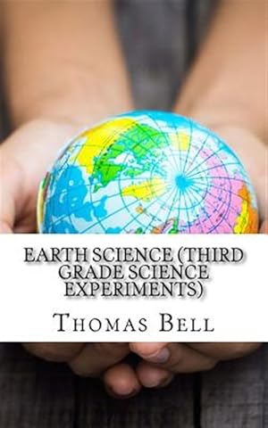 Seller image for Earth Science : Third Grade Science Experiments for sale by GreatBookPricesUK