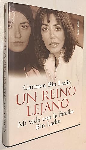 Seller image for Un Reino Lejano / Inside The Kingdom: My Life in Saudi Arabia (Spanish Edition) for sale by Once Upon A Time