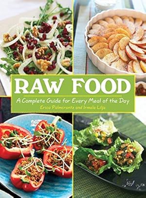 Image du vendeur pour RAW FOOD: A Complete Guide for Every Meal of the Day mis en vente par WeBuyBooks