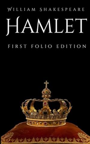 Bild des Verkufers fr Hamlet: First Folio Edition zum Verkauf von GreatBookPricesUK