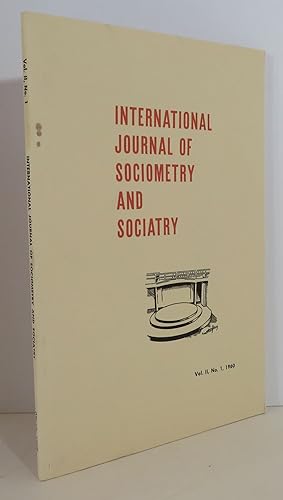 Seller image for International Journal of Sociometry and Sociatry - Volume II, No. 1 - March, 1960 for sale by Evolving Lens Bookseller