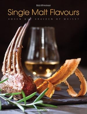 Immagine del venditore per Single Malt Flavours : Cooking with Herbs and Spices on Whisky venduto da GreatBookPricesUK