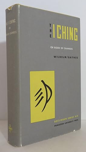 Seller image for The I Ching or Book of Changes for sale by Evolving Lens Bookseller