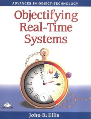 Bild des Verkufers fr Objectifying Real-Time Systems (SIGS: Advances in Object Technology, Series Number 2) zum Verkauf von WeBuyBooks