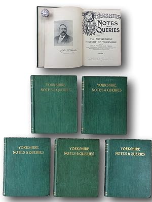 Yorkshire Notes and Queries [Being the Antiquarian History of Yorkshire] 1904 1905 1906 1907 1908