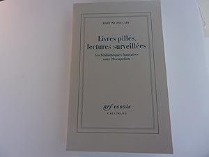 Seller image for LIVRES PILLES LECTURES SURVEILLEE. Les bibliothques franaises sous l'occupation for sale by occasion de lire
