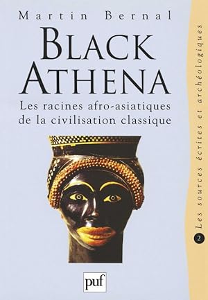 Black Athena. Les racines afro-asiatiques de la civilisation classique. Tome 2