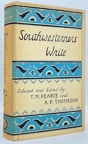 Seller image for Southwesterners Write: The American Southwest in Stories and Articles by Thirty-Two Contributors for sale by Tschanz Rare Books