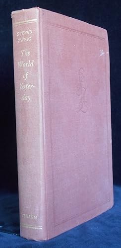 Seller image for The World of Yesterday: An Autobiography for sale by Montecito Rare Books