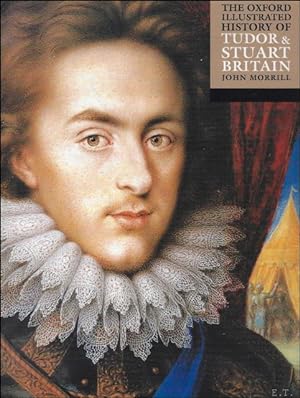 Bild des Verkufers fr Oxford Illustrated History of Tudor & Stuart Britain zum Verkauf von BOOKSELLER  -  ERIK TONEN  BOOKS
