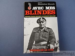Imagen del vendedor de Avec mes blindes. Pologne - France - Belgique - Allemagne - Hollande. a la venta por SomeThingz. Books etcetera.
