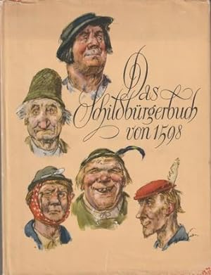 Seller image for Das Schildbrgerbuch von 1598. for sale by Versandantiquariat Dr. Uwe Hanisch