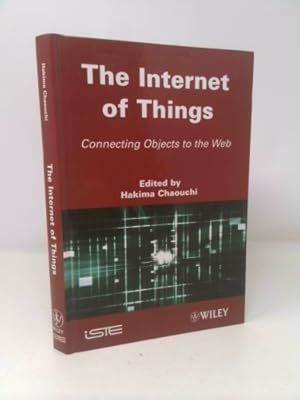 Seller image for The Internet of Things: Connecting Objects to the Web for sale by ThriftBooksVintage