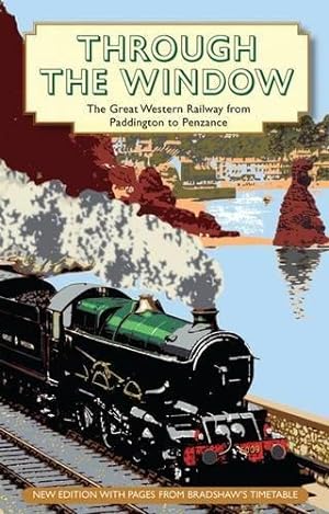 Image du vendeur pour Through the Window: The Great Western Railway from Paddington to Penzance 1924 mis en vente par WeBuyBooks