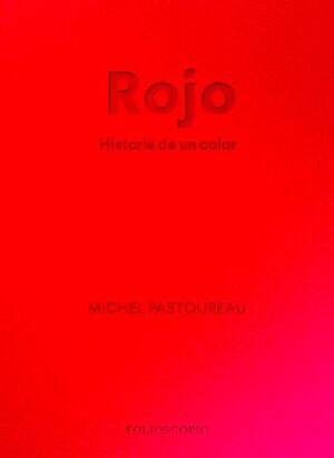 Seller image for ROJO:HISTORIA DE UN COLOR for sale by Antrtica