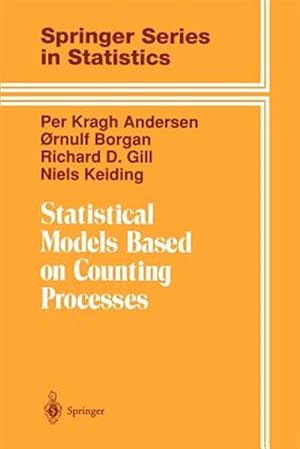 Image du vendeur pour Statistical Models Based on Counting Processes mis en vente par GreatBookPricesUK