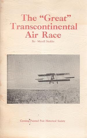 The Great Transcontinental Air Race