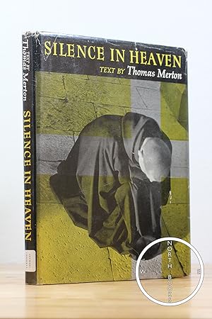 Silence in Heaven: A Book of the Monastic Life