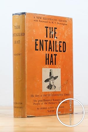 Seller image for The Entailed Hat or Patty Cannon's Times for sale by North Books: Used & Rare